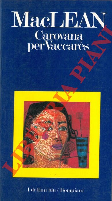 MACLEAN Alistair - - Carovana per Vaccars.