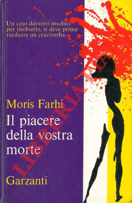 FARHI Moris - - Il piacere della vostra morte.