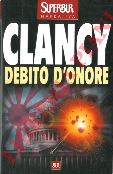 CLANCY Tom - - Debito d'onore.