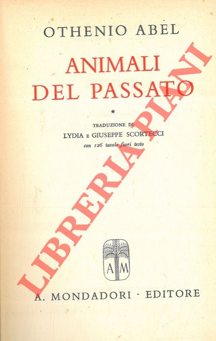 ABEL Othenio - - Animali del passato.