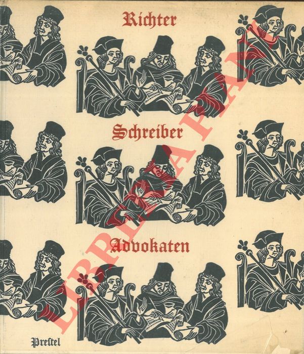 LIERMANN Hans - - Richter, schreiber, advokaten.