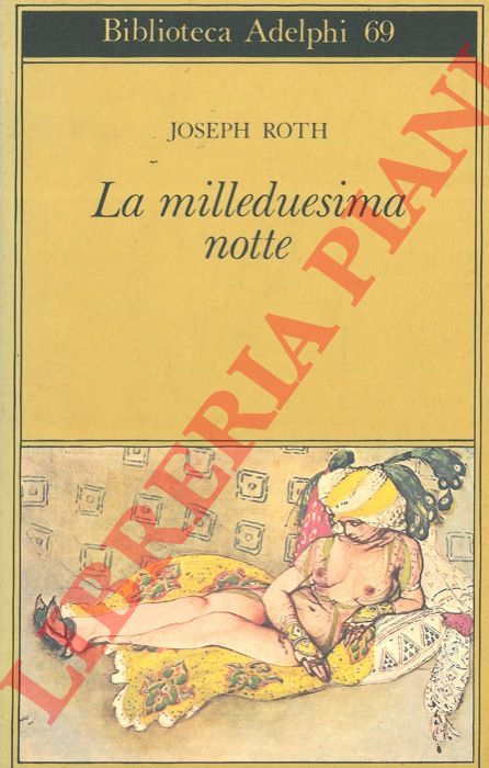 ROTH Joseph - - La milleduesima notte.