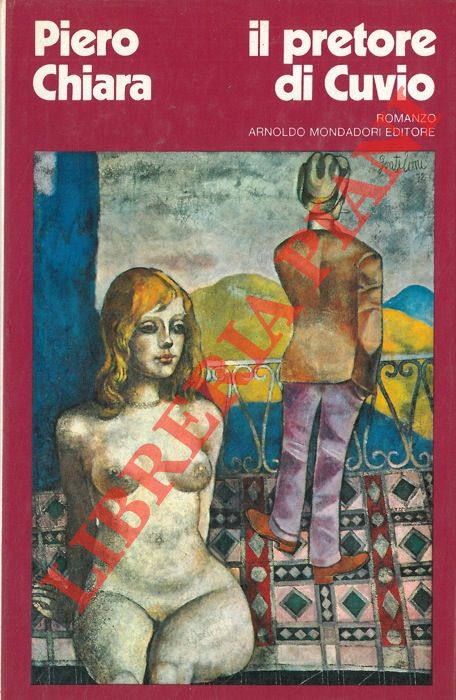 CHIARA Piero - - Il pretore di Cuvio.