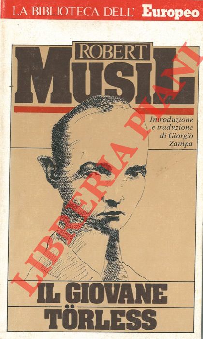 MUSIL Robert - - Il giovane Torless.