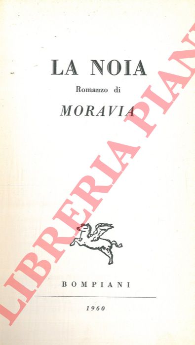MORAVIA Alberto - - La noia.