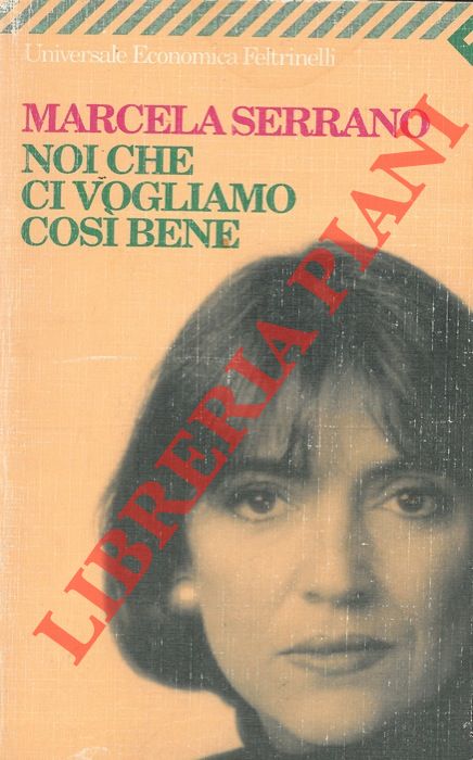 SERRANO Marcela - - Noi che ci vogliamo cos