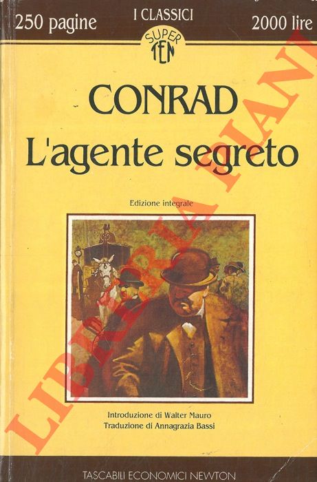 CONRAD Joseph - - L'agente segreto.