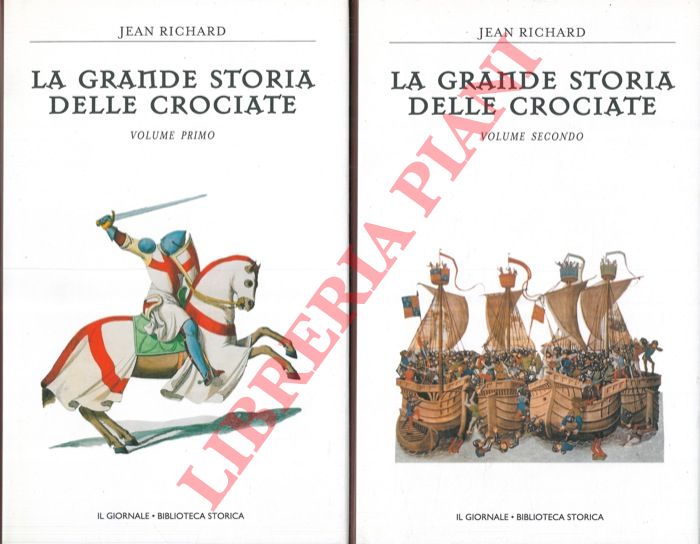 RICHARD Jean - - La grande storia delle crociate.