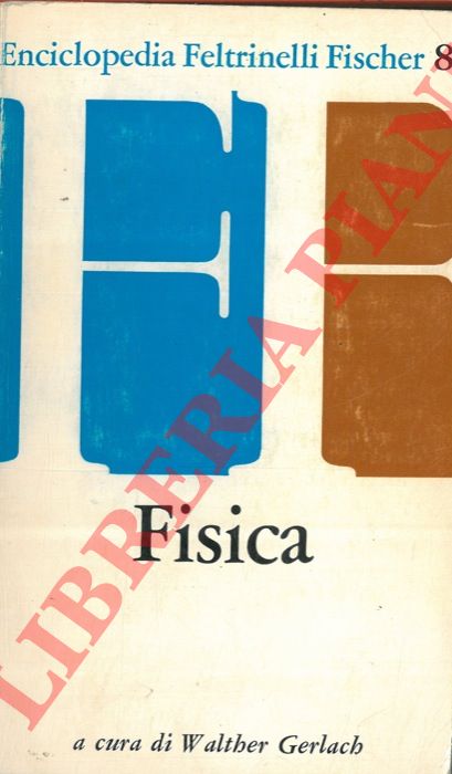 GERLACH Walther - - Fisica.