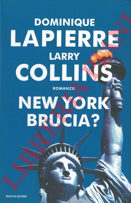 LAPIERRE Dominique - COLLINS Larry - - New York brucia ?