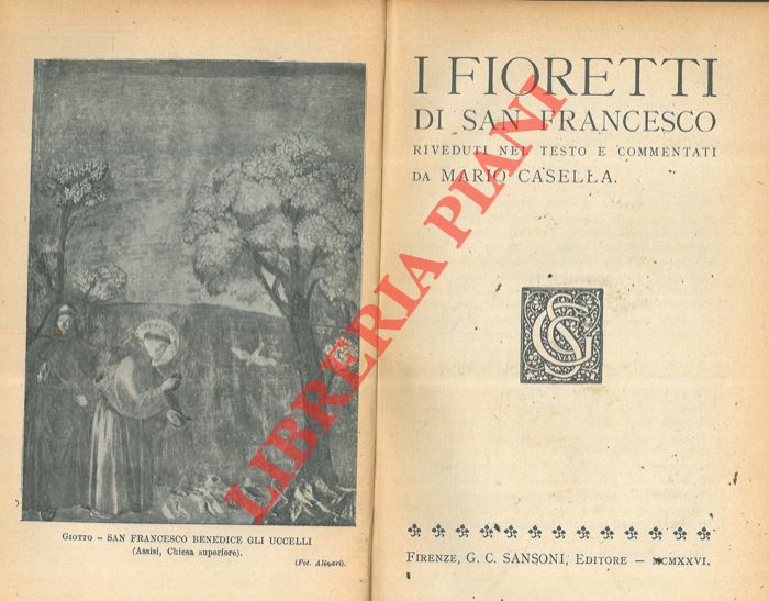 (CASELLA Mario) - - I fioretti di San Francesco.