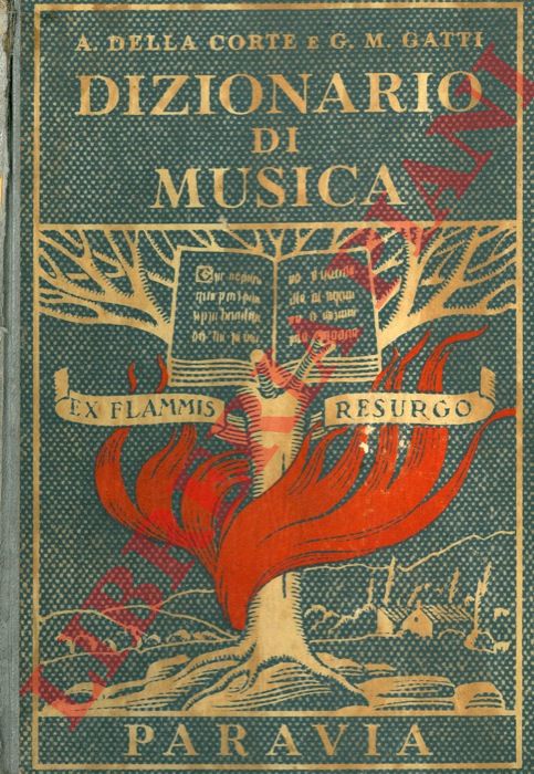 DELLA CORTE A. - GATTI G. M. - - Dizionario di musica.
