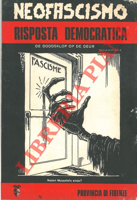 (ZACCONI Elena  - GUASTI Ivo) - - Neofascismo. Risposta democratica.