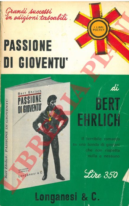 EHRLICH Bert - - Passione di giovent.