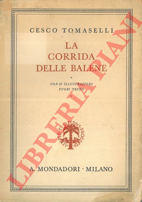 TOMASELLI Cesco - - La corrida delle balene.