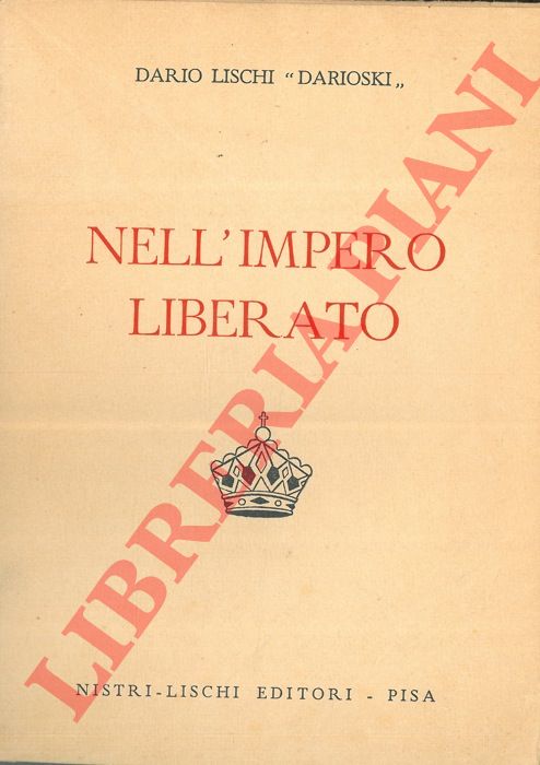 LISCHI Dario (Darioski) - - Nell'Impero liberato.