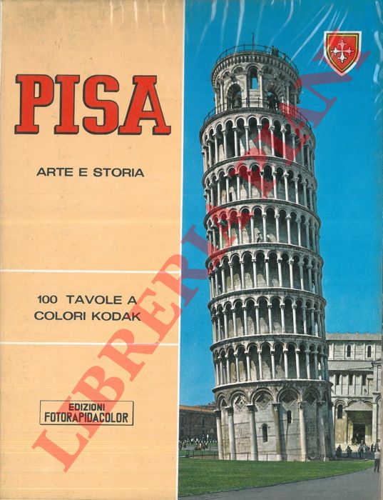 - - Pisa. Arte e storia.