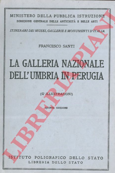 SANTI Francesco - - La Galleria Nazionale dell'Umbria in Perugia.