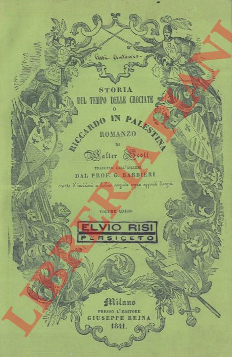 SCOTT Walter - - Storia del tempo delle crociate o Riccardo in Palestina.