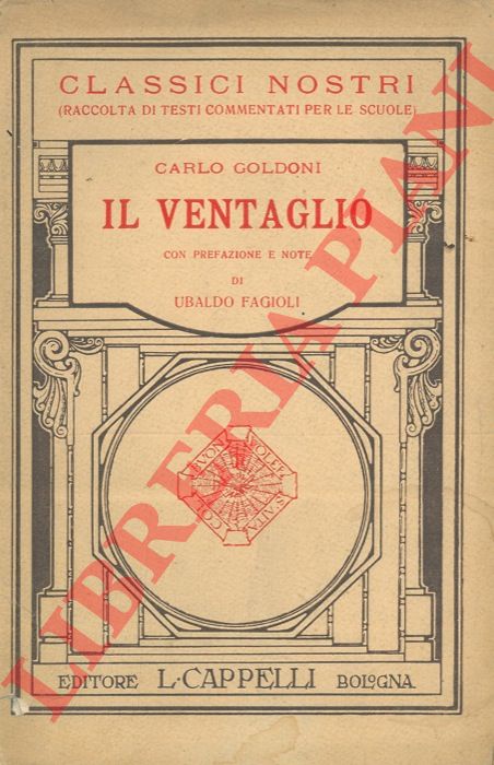 GOLDONI Carlo - - Il ventaglio.