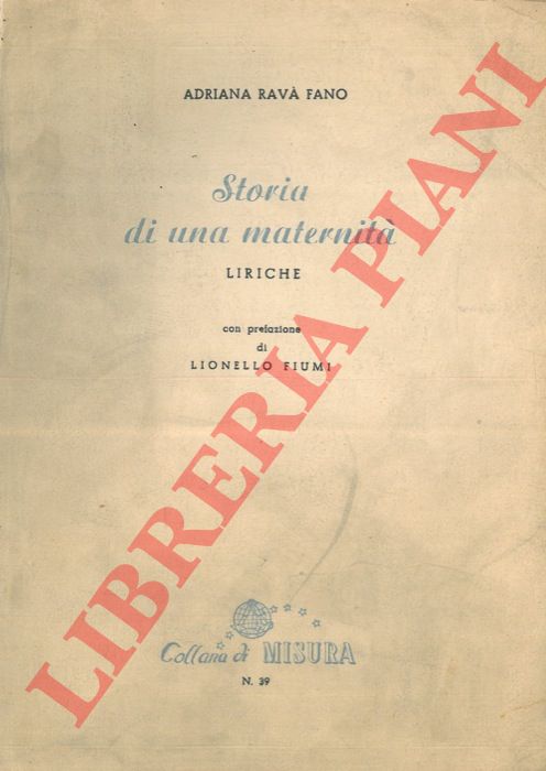 RAVA' FANO Adriana - - Storia di una maternit. Liriche.