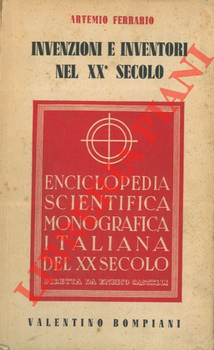 FERRARIO Artemio - - Enciclopedia scientifica monografica italiana del XX secolo.