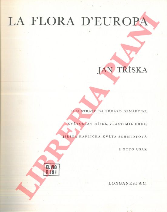 TRISKA Jan - - La flora d'Europa.