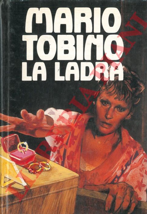 TOBINO Mario - - La ladra.