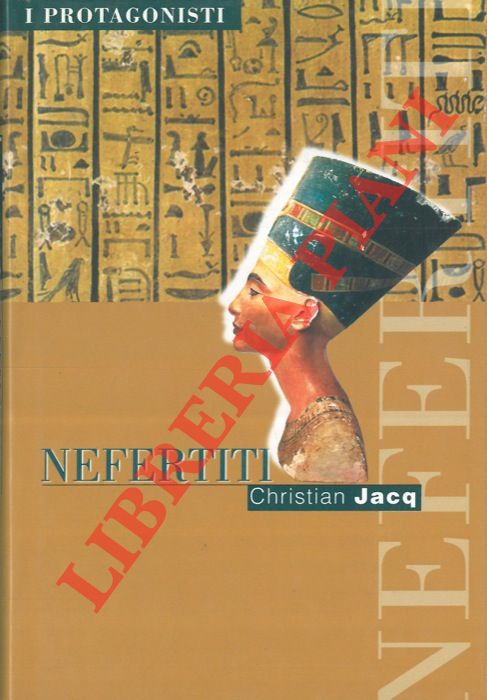 JACQ Christian - - Nefertiti.