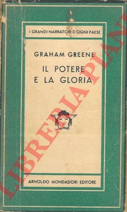 GREENE Graham - - Il potere e la gloria.