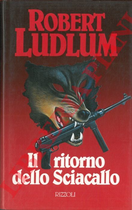 LUDLUM Robert - - Il ritorno dello sciacallo.