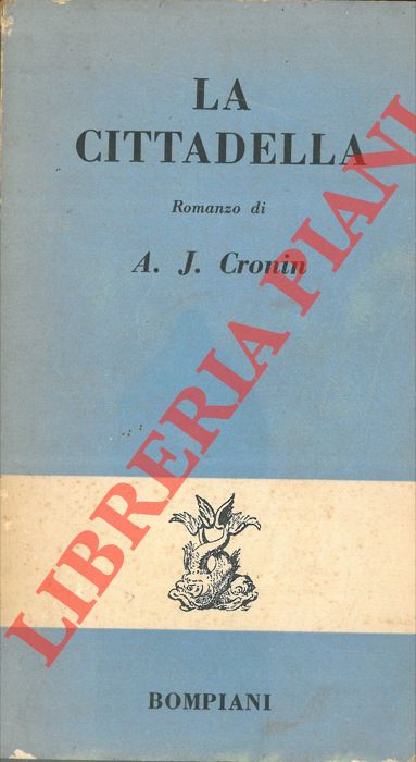 CRONIN A. J. - - La cittadella.