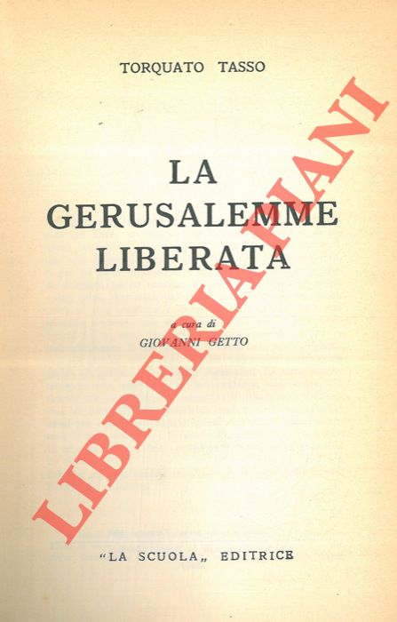 TASSO Torquato - - La Gerusalemme liberata.