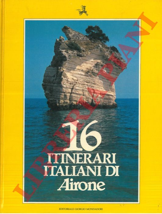 AA. VV. - - 16 itinerari italiani di Airone.