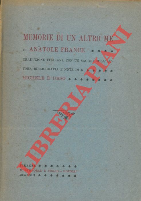FRANCE Anatole - - Memorie di un altro me.