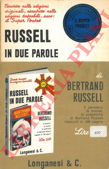 RUSSELL Bertrand - - In due parole.