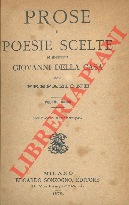 DELLA CASA Giovanni - - Prose e poesie scelte.