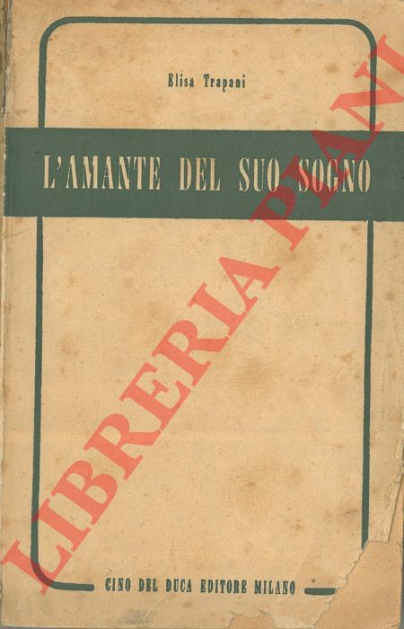 TRAPANI Elisa - - L'amante del suo sogno.