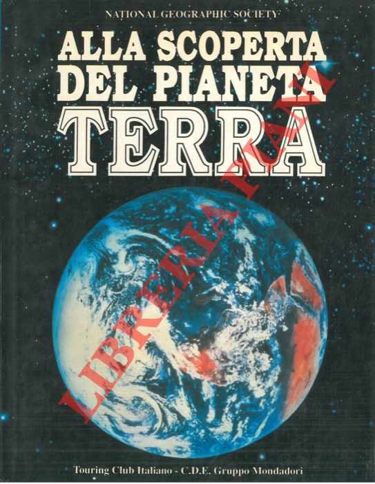 AA. VV. - - Alla scoperta del pianeta terra.