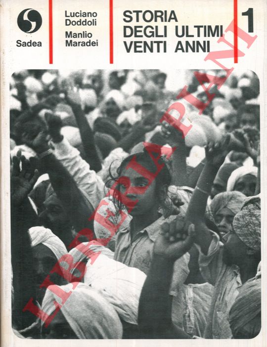 DODDOLI Luciano - MARADEI Manlio - - Storia degli ultimi vent'anni.