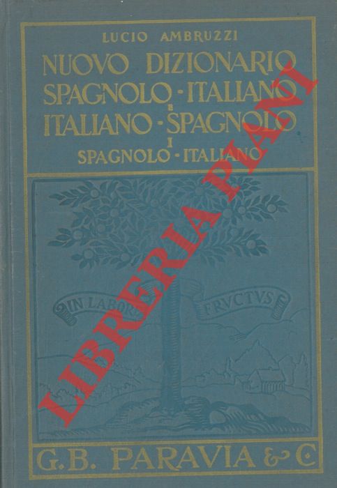AMBRUZZI Lucio - - Nuovo dizionario spagnolo-italiano e italiano spagnolo.