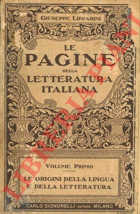 LIPPARINI Giuseppe - - Le pagine della letteratura italiana.