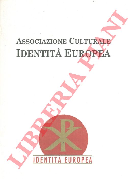 - - Associazione Culturale Identit Europea.