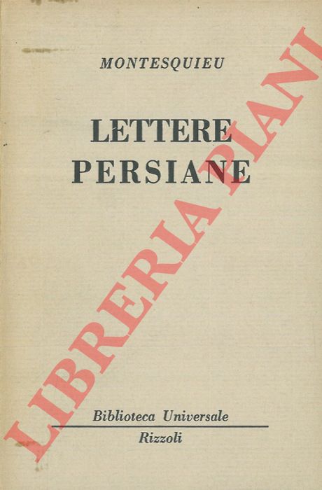 MONTESQUIEU Charles-Louis de Secondat de - - Lettere persiane.