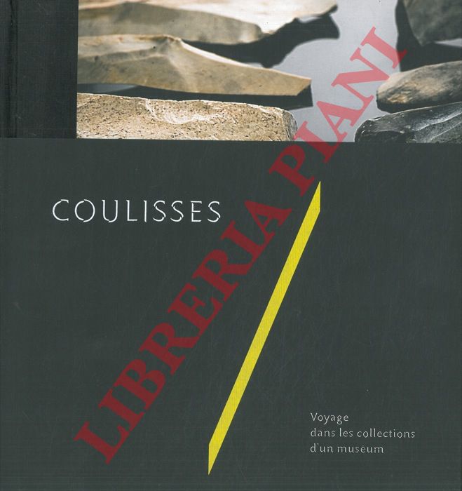- - Coulisses. Voyage dans les collections d'un museum.
