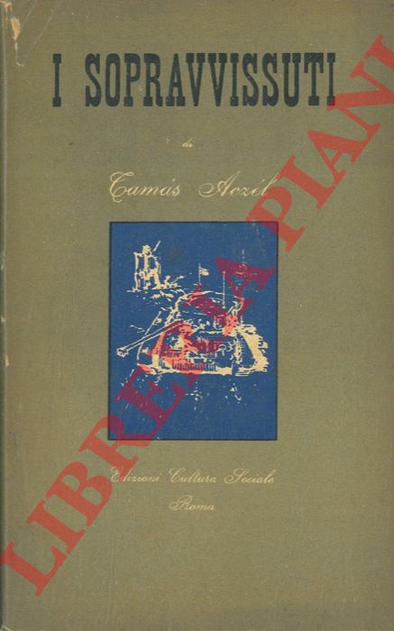 ACZEL Tamas - - I sopravvissuti.