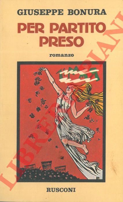 BONURA Giuseppe - - Per partito preso.