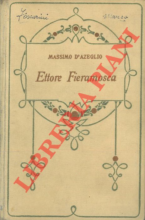 D'AZEGLIO Massimo - - Ettore Fieramosca o la Disfida di Barletta.