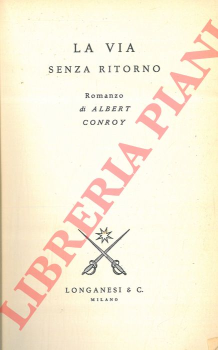 CONROY Albert - - Senza ritorno.