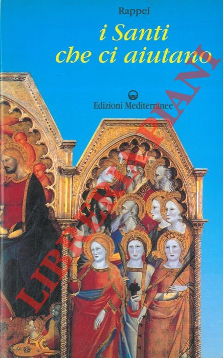 RAPPEL - - I Santi che ci aiutano.